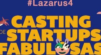 Lazarus: casting de startups